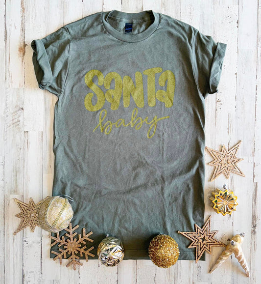 Santa Baby (GLITTER INK!!) Tee